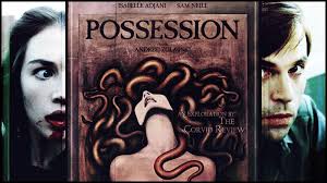 Review / Analysis: Possession [1981] – T H E _ C O R V I D _ R E V I E W