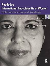 Routledge International Encyclopedia Of Women Global Women S Issues And Knowledge Women Issues Routledge Knowledge