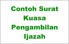 Contoh surat kuasa pengambilan bpkb duit ijazah. Contoh Surat Kuasa Pengambilan Ijazah