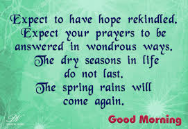 Check spelling or type a new query. Good Morning Rains Will Drench The Dry Season Of Life Premium Wishes