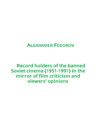 I'm planning on mounting two frameless mirrors in a bathroom we are refinishing. Pdf Record Holders Of The Banned Soviet Cinema 1951 1991 In The Mirror Of Film Criticism And Viewers Opinions