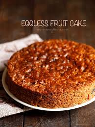 Eggless Christmas Fruit Cake Recipe Egg Free Fruit Cake Recipe Plum Cake Recipe Fruit Cake Recipe Christmas Eggless Fruit Cake Recipe Fruit Cake Christmas