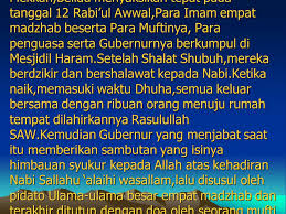 Rasulullah muhammad lahir di mekkah pada hari senin, tanggal 12 rabiul awal tahun gajah. Kelahiran Rasulullah Saw Oleh H Zaenal Asyikin Lc Ppt Download