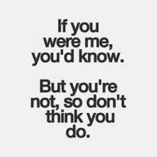 Quotes About Thinking You Know Me 27 Quotes