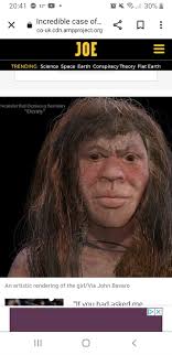 13 year old girl, a hybrid. Neanderthal, Homo Sapien and Denisovan. From  Puleolithic ages. 2.58 million years ago. This is rather interesting.