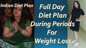 full day periods diet plan for extreme fat loss indian diet plan sarita malik