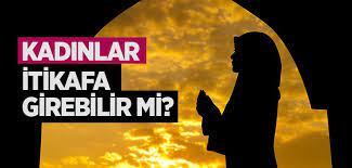 Itikafta ne yenir, itikaf çeşitleri, itikaf evde yapılır mı? Itikaf Nedir Nasil Yapilir Itikaf Ne Demek Itikaf Ne Zaman