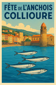 F&Ecirc;TE DE L'ANCHOIS &Agrave; COLLIOURE - 31/05 et 01/06 Ce week-end, c'est la f&ecirc;te  de l'anchois &agrave; Collioure. Venez visiter ce magique village et profiter de  la F&ecirc;te de l'Anchois. Prenez le