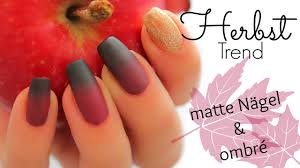 Weitere ideen zu fingernägel, nägel, nageldesign. Matte Ombre Nails Easy Diy Herbst Trend I Lcn L Nageldesign I Tutorial I Gradient Iellylicious Youtube