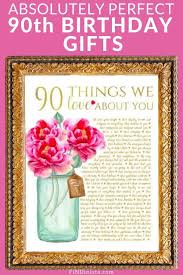 Unique Birthday Themes For Women 90th Birthday Gift Ideas 25 Best 90th Birthday Gifts 90th Birthday Gifts 90th Birthday Parties 90th Birthday Invitations
