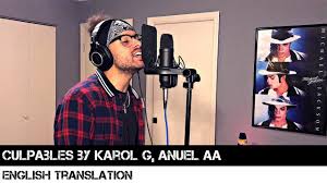 #freeteashi69 #realhastalamuerte #anuelaa anuel aa ft. Culpables By Karol G Anuel Aa English Translation Youtube