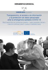 Mostrados 6 productos de 6. Transparencia El Acceso A La Informacion Y La Proteccion De Datos Personales Ante La Covid 19 Eurosocial