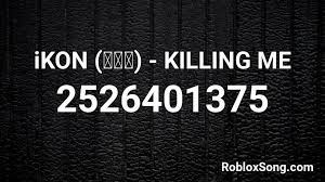 #roblox #robloxsong #speedrun #speedbuild #tiktokmusiccodesroblox #idsroblox #robloxsongcodes #robloxmusiccodesroberta flack в· killing me softly (with his. Ikon ì•„ì´ì½˜ Killing Me Roblox Id Roblox Music Codes