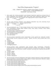 Keterampiln berfikir kritis digunakan dalam setiap membuat keputusan agar dapat membuat diagnosa yang akurat perawat bertanggung jawab atas setiap askep agar pasien. Soal Uts Agama Keperawatan
