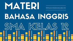 Islam bersifat terbuka, sehingga penyebaran islam dapat berkembang dilakukan oleh siapa saja / oleh setiap documents similar to materi rangkuman pai kelas xii semester 1. Materi Pelajaran Bahasa Inggris Sma Kelas 12 Semester 1 Dan 2 Jagoan Bahasa Inggris