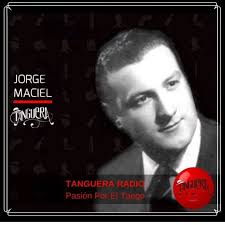 🔴 17 de Septiembre de 1920 nació en Buenos Aires, Argentina, Carlos  Pellegrini, el mundo del tango lo conoció como: Jorge Maciel, cantor. 🔴 En  1947 integró la orquesta de Alfredo Gobbi,
