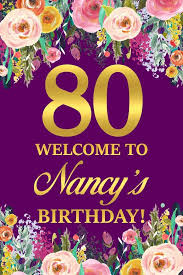80th Birthday Decorations For Woman 80th Birthday Welcome Sign Poster Floral Women Birthday Etsy 80th Birthday Birthday Woman Sign Poster