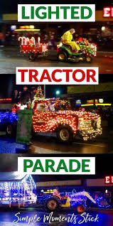 Christmas In The Country Lighted Tractor Parade Simple Moments Stick Simplifying Motherhood Country Christmas Winter Family Activities Happy Birthday Jesus
