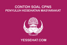 Contoh Soal Cpns Penyuluh Kesehatan Masyarakat Dan Jawabannya