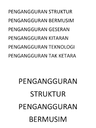 You can do the exercises online or download the worksheet as pdf. Jenis Pengangguran