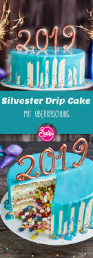 silvester drip cake mit uberraschung orangentorte tropfkuchen silvesterkuchen orangen torte
