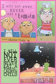 Lola is a fussy eater. 13 I Will Not Ever Never Eat A Tomato Ideas Children Illustration Tomato Spring Art Projects