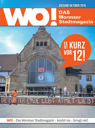 Stadtarchiv worms] am wormser marktplatz, in direkter nachbarschaft zum dom st. Wo Das Wormser Stadtmagazin Oktober 2019 By Wo Das Wormser Stadtmagazin Issuu