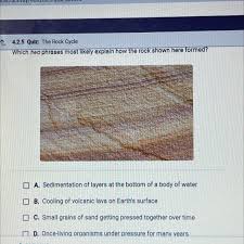 Find a degree that fits your goals. How Layers Of Rocks Are Formed Through Time Brainly