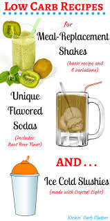 Low Carb Recipes For Meal Replacement Shakes Unique Flavored Sodas Includes Root Beer Flo Low Carb Protein Shakes Low Carb Shakes Meal Replacement Smoothies