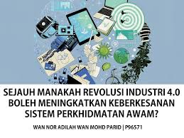 Kewujudan revolusi industri 4.0 menyebabkan manusia terlalu mengejar kepantasan, kecekapan, kecepatan, kecerdasan dan melupakan soal kemanusiaan di malaysia pula, institusi pendidikan seperti international medical university, universiti teknologi petronas dan help university telah mula. Pdf Sejauhmanakah Revolusi Industri 4 0 Boleh Meningkatkan Keberkesanan Sistem Pentadbiran Awam