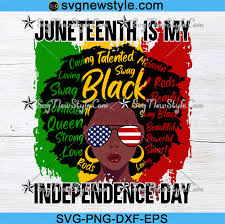 Download Juneteenth Is My Independence Day Svg Black Women Png Juneteenth Svg Black Pride Svg Melanin Svg Black Lives Matter Svg Black Queen Png Svg New Style