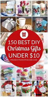 150 Diy Christmas Gifts Under 10 Homemade Christmas Gifts Family Christmas Gifts Handmade Christmas Gifts