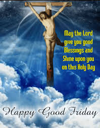 01:32 6happy easter best wishes & greetings, beautiful easter sms & text messages, best easter wishes, lovely easter greetings for friends & family, happy easter whatsapp video, easter facebook status update, easter blessings. Good Friday 2018 Gifs Quotes Pictures Videos Images Wallpapers