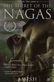 The Secret Of The Nagas Shiva Trilogy 2 By Amish Tripathi Http Www Amazon In Dp 9381626340 Ref Cm Sw R Pi Dp X Xvi8xb0rkdam Amish Books Indian Novels Books