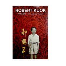 The birth of modern malaysia, the amazing story of the 20th century overseas chinese, the rise of the people's. Robert Kuok A Memoir New Shopee Malaysia