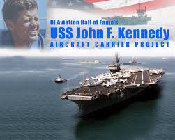 Kennedy (cv 67) passes the statue of liberty on its way through new york. Uss John F Kennedy Aircraft Carrier Project For Rhode Island