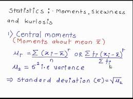 Statistics Moments Coefficient Of Skewness Kurtosis Part I Introduction Youtube