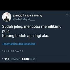 Kebodohanmu Yang Paling Merugikanmu Adalah Disaat Kekasih Allah Datang Dalam Hidupmu Tapi Kamu Justru Malah Mempermaink Ungkapan Lucu Kutipan Humor Teks Lucu