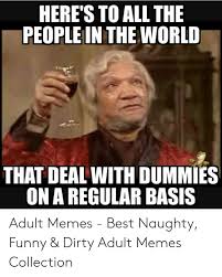 Find and save jokes for adults funny memes | from instagram, facebook, tumblr, twitter & more. 25 Best Memes About Inappropriate Jokes Meme Inappropriate Jokes Memes