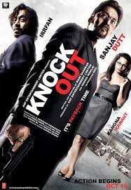Knock Out Hindi Movie Online Sanjay Dutt Kangana Ranaut Irfan Khan Gulshan Grover Rukhsaar Ahmed Shaikh Apo Hindi Movies Download Movies Bollywood Movie