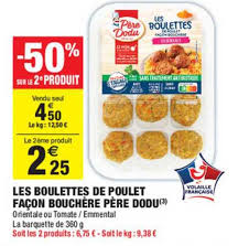 Offre Les Boulettes De Poulet Facon Bouchere Pere Dodu 50 Sur Le 2e Produit Chez Carrefour Market