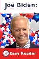 Joe Biden Who Is America's 46th President?: Easy Reader for Children- Level  2 : Margolin, R.L.: Amazon.com.au: Books