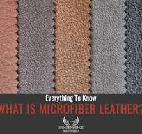 Everything You Need to Know About Microfiber Leather ...