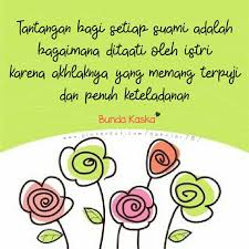 Tantangan Bagi Setiap Suami Adalah Bagaimana Ditaati Oleh Istri Karena Akhlaknya Yang Memang Terpuji Penuh Keteladanan Inspirasional Puisi