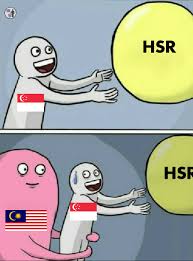 Make british parliament memes or upload your own images to make the fastest meme generator on the planet. Shut Down Trs Malaysia Flip Prata On The Hsr Project Yet Again After Delaying Twice Now They Don T Want The Hsr To Stop In Singapore But Jb Instead Source Https Www Straitstimes Com Singapore Transport Malaysia Proposes Changes To Kl Spore High