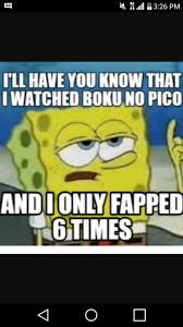 Read boku no pico from the story funny anime memes by livvyg1 with 1,753 reads. Boku No Pico Memes Da Dankest Meme Community Amino
