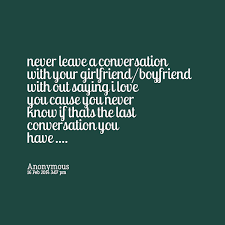 Then ask her how she feels. Quotes About Your Girlfriend Leaving You 16 Quotes