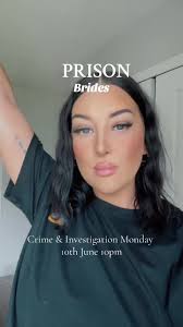 Catch Prison Brides