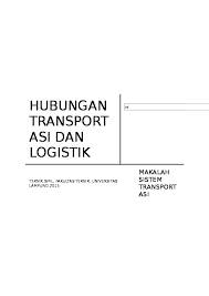 Pengertian logistik logistik ini adalah salah satu ilmu yang mencakup mengenai beberapa hal seperti pemeliharaan, penyaluran, penyimpanan, serta juga penghapusan pada alat serta barang tertentu. Arti Penting Transportasi Bagi Kelangsungan Logistik Guru Paud