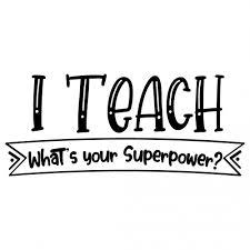 Download Free Svg Files Svg Png Dxf Eps Quote I Teach Superpower